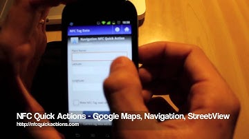 NFC Quick Actions features: Google Maps, Maps Navigation and StreetView