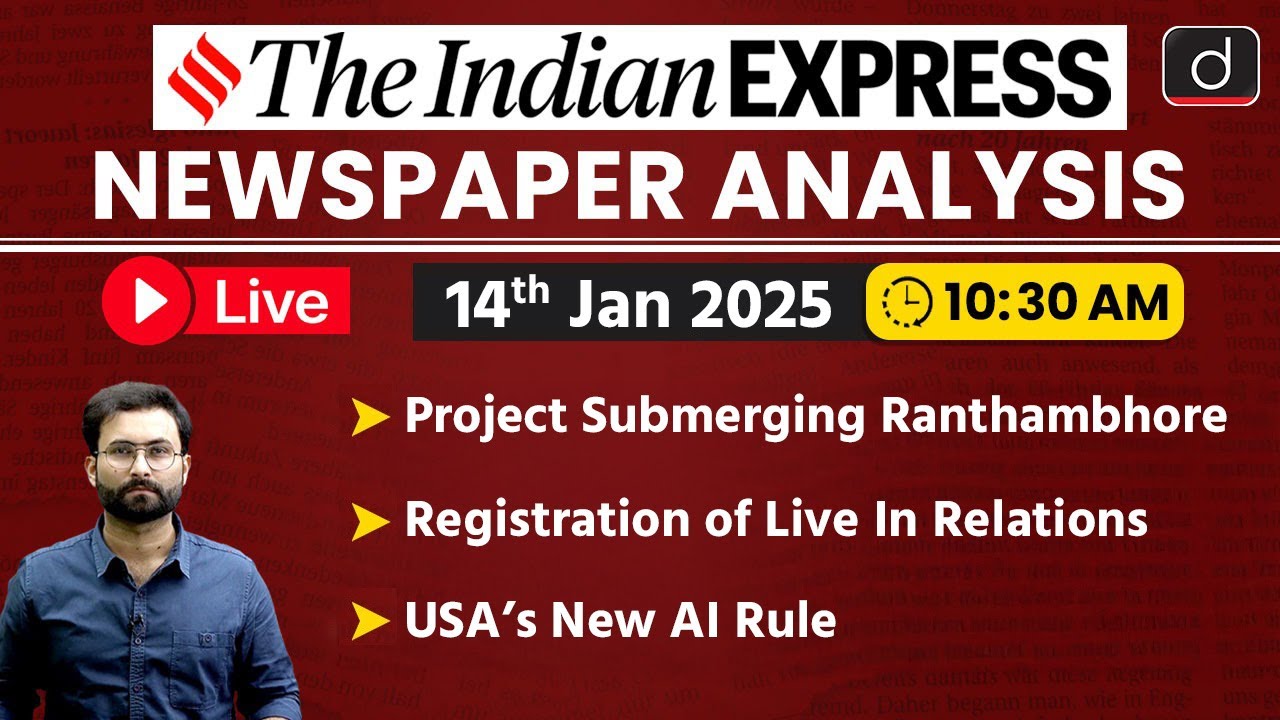 LIVE Newspaper Analysis | 14 January 2025 | The Indian Express ...