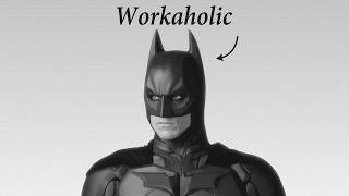 This Is Why BATMAN Works Harder Than Everyone Else
