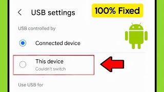 how to fix this device couldn't switch problem in usb settings | device couldn't switch issue