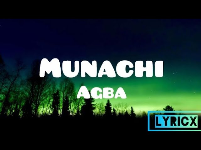 Munachi - Agba (Lyrics video)