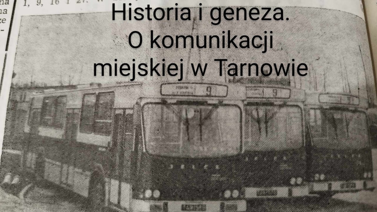 Historia i geneza Komunikacji Miejskiej w Tarnowie (MPK Tarnów)