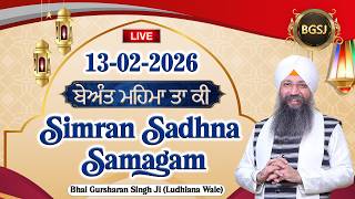 Beant Mahimaa Taa Kee  (13/02/26) | Bhai Gursharan Singh Ji (Ludhiana Wale) | Kirtan
