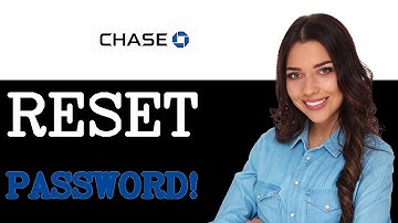 How To Reset Chase Username Or Password (2025)