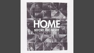 Video thumbnail of "Home - Above All"