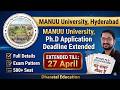 Complete MANUU Ph.D Admission Schedule 2026-27 | Don't Miss Dates #PhDAdmissions