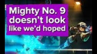 【Eurogamer】Mighty No. 9 doesn't look like we'd hoped【生肉】