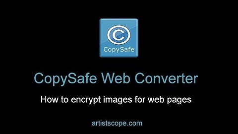 Copy Protect Images : CopySafe Web Converter