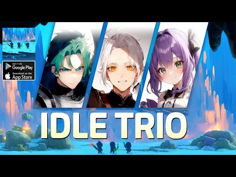 Idle Trio Gameplay - Rpg Android