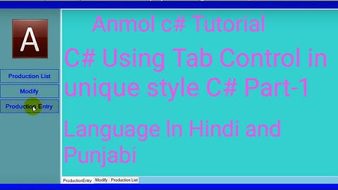 C# How to use TabControl in c # and display data using tab control | Anmol c# tutorial | Part-1