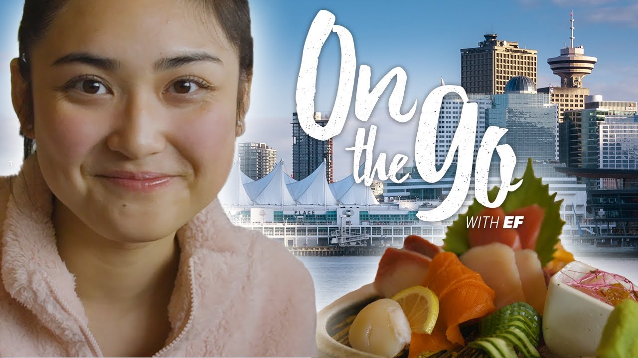 Asia shows us around Vancouver – On the go with EF #111 Asia shows us around Vancouver – On the go with EF #111