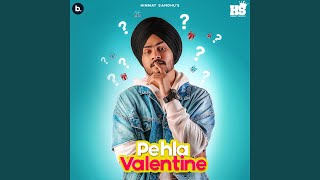 Pehla Valentine - Himmat Sandhu