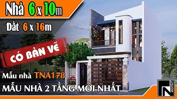 TNA178  - Mẫu nhà ống 2 tầng hiện đại mới nhất 6x10m trên đất 6x16m | Kiến trúc TN