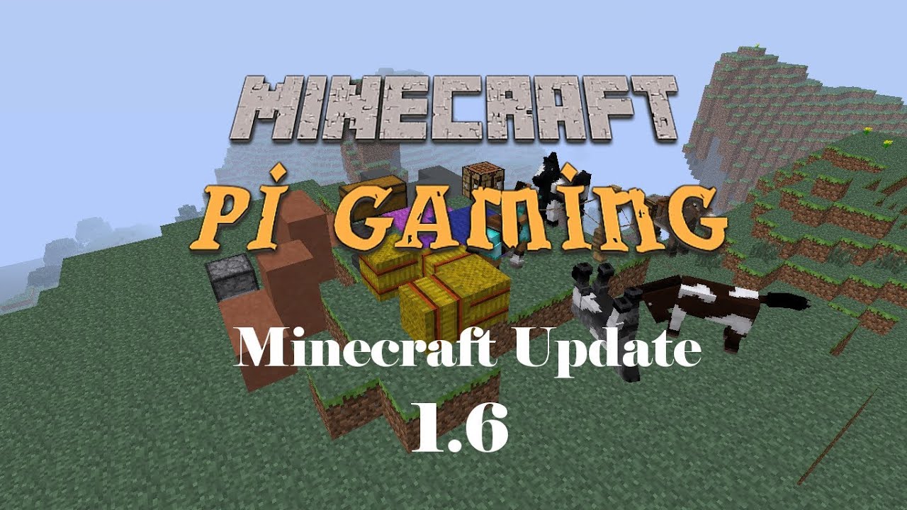What's new in Minecraft 1.6?