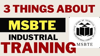 3 Important things to know about MSBTE INDUSTRIAL TRAINING | Get Free Industrial Training With UEF