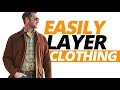 EASILY Layer Outfits | 10 Rules To Layering Clothes Like A BOSS