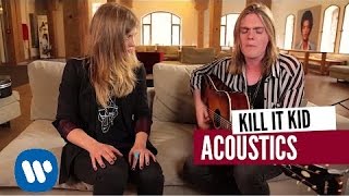 Kill It Kid - Tired Of The Way You Want To Live (Live &amp; Acoustic)