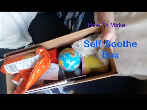 How To: Make a Self Soothe Box!