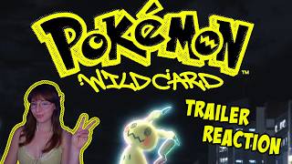 I Didn't Think This Was In The Cards! | Pokémon: Wild Card Trailer Reaction!