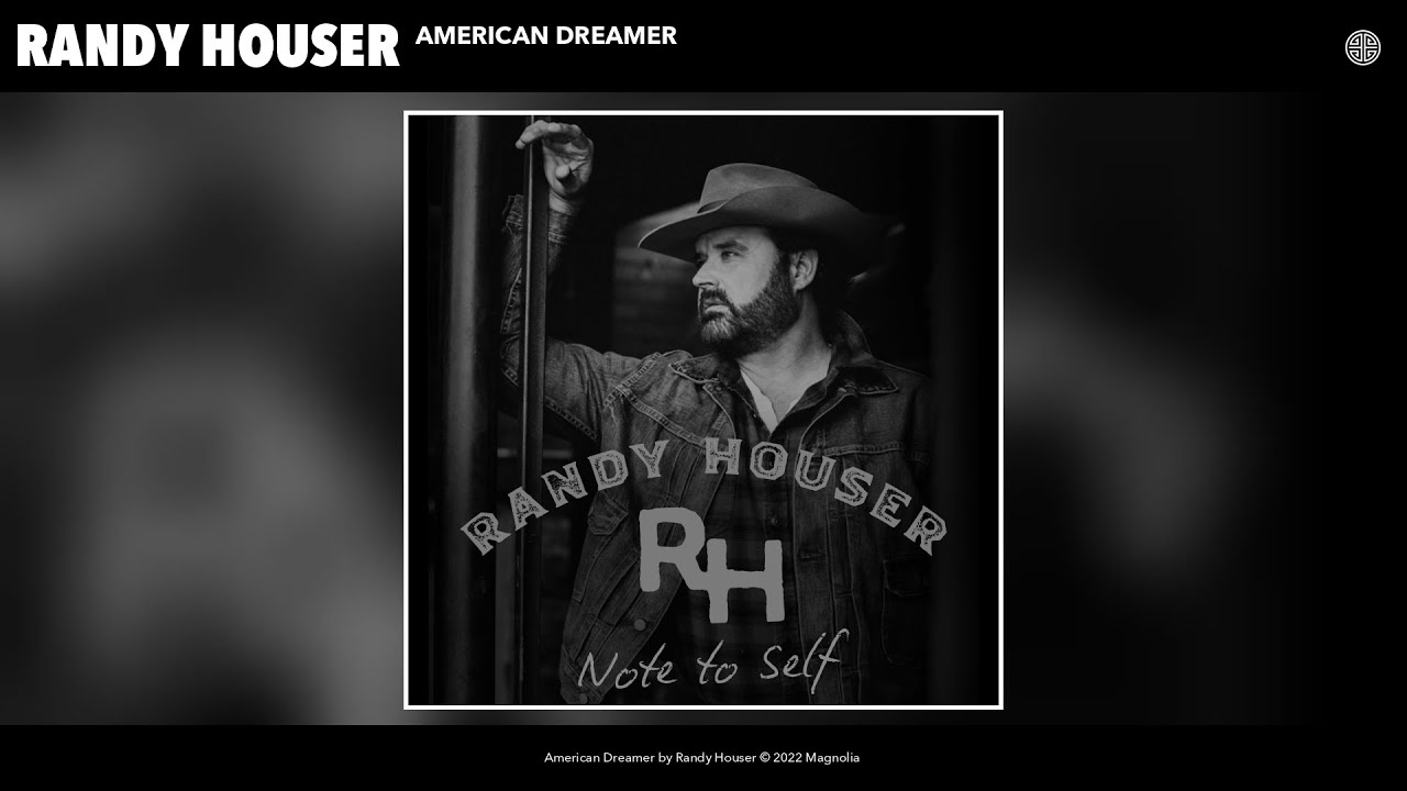 American Dreamer – Randy Houser