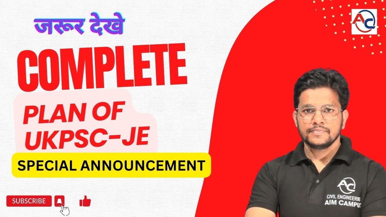 COMPLETE PLAN OF UKPSC-JE (MUST WATCH)