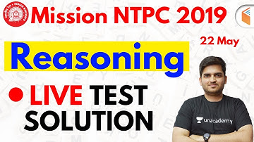 10:15 AM - Mission RRB NTPC 2019 | Reasoning by Deepak Sir | Live Test Solution