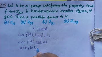 IIT JAM 2018 MATH Q.NO. 25 (MCQ) Groups(Cyclic, Homomorphism,Kernel and Order)