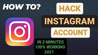 How to hack instagram account in 2 minutes 2021 😲