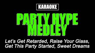 Party Hype Medley - Karaoke
