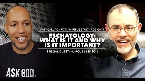 Eschatology: What Is It and Why Is It Important?