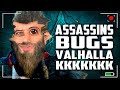 Assassin’s Bugs Valhalla kkkkkkkkkkkkkkkkkkkkk