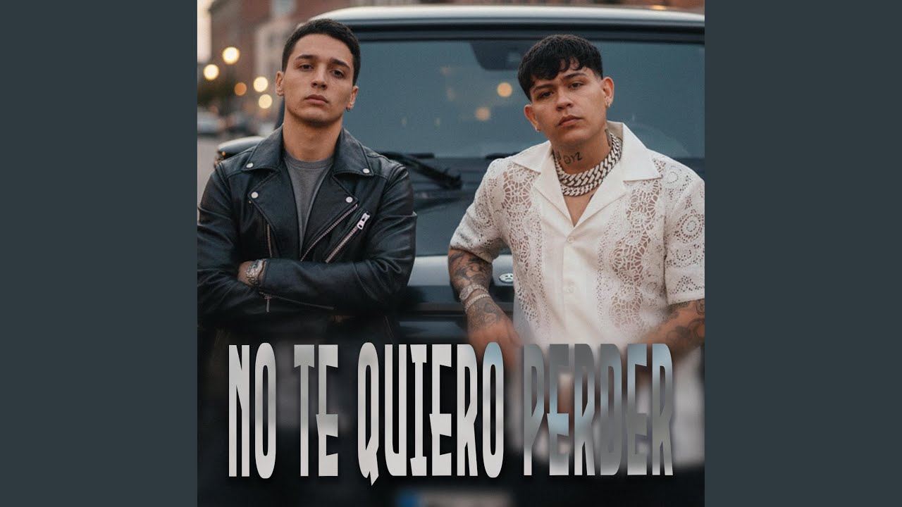 No Te Quiero Perder