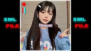 Payphone  Alight Motion Edit Xml File In Description 