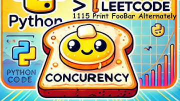 Print FooBar Alternately LeetCode 1115 | Medium | Concurrency