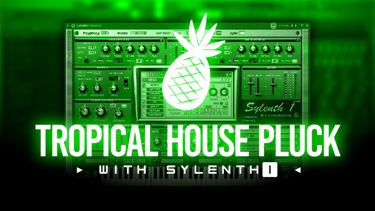 How to make a Tropical House Pluck with Sylenth1 || FL Studio Tutorial ...