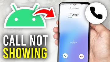 How To Fix Incoming Call Not Showing On Android - Full Guide