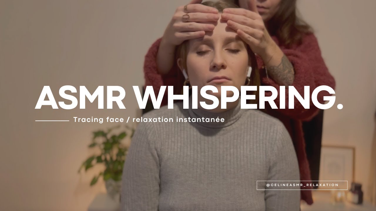 ASMR WHISPERING FACE TRACING  | Light touch massage | visage, cou, cheveux | relaxation profonde