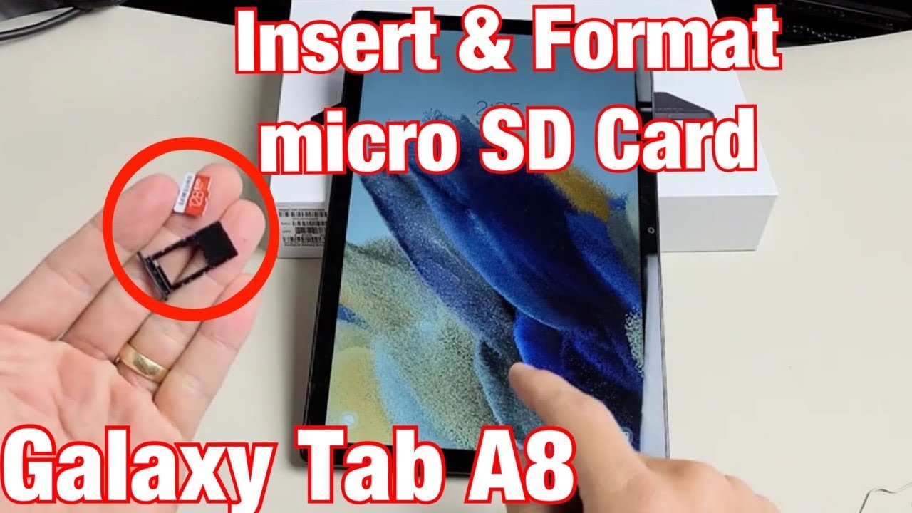 Haarzelf Moet japon Galaxy Tab A8: How to Insert SD Card & Format - YouTube