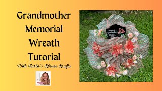 How to Make a Klever Petal Mesh Grandma / Grandmother Memorial Wreath