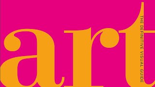 Art: The Definitive Visual Guide - Quick Flip Through Preview Artbook