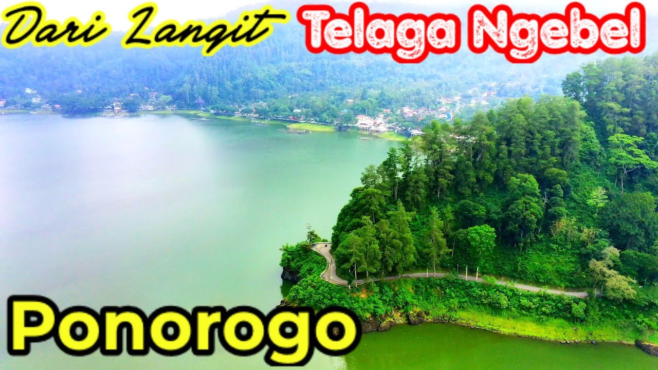Telaga Ngebel Ponorogo Terbaru 2022 ||view dari darat & udara indah & sejuk ||Telaga Ngebel Hari ini