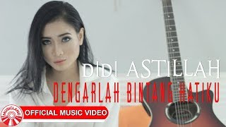 Didi Astillah - Dengarlah Bintang Hatiku [Official Music Video HD]