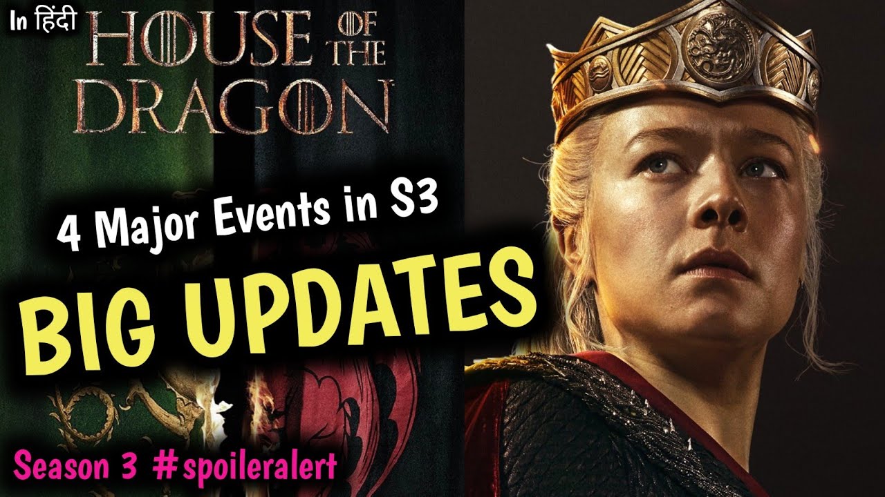 House Of The Dragon Season 3 BIG Shocking Updates 4 MAJOR Events house-of-the-dragon-season-3-big-shocking-updates-4-major-events