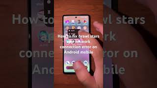 How to fix brawl stars app network connection error on Android mobile