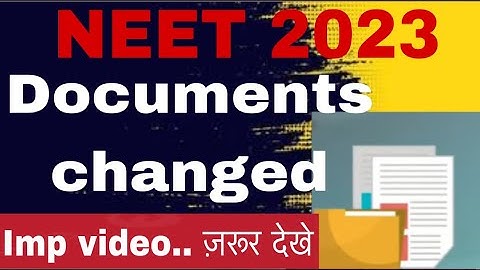 Documents changed for NEET 2023 ✌️ Neet 2023 big update || Documents prblm solved #neet2023documents