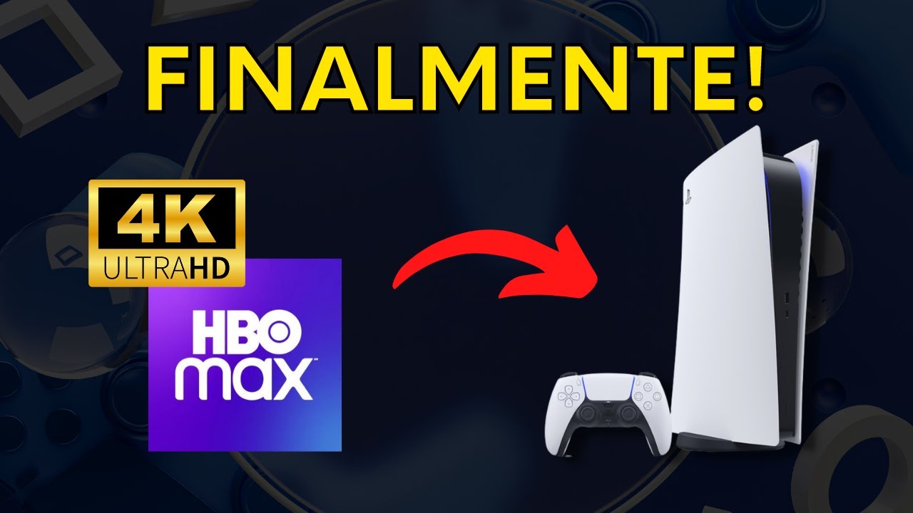 HBO MAX em 4K no PS5! (ALELUIA!) - YouTube