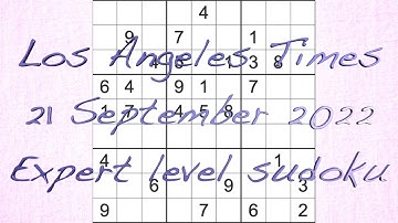 Sudoku solution – Los Angeles Times sudoku 21 September 2022 Expert level