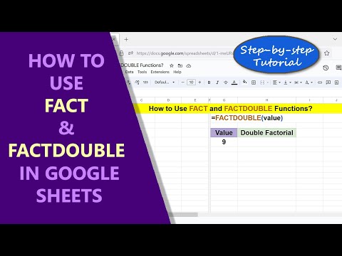 Google Sheets | FACT | FACTDOUBLE | Function | Example | Spreadsheet | Step-by-Step Tutorial