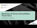 Anatomy of Cross-Compilation Toolchains