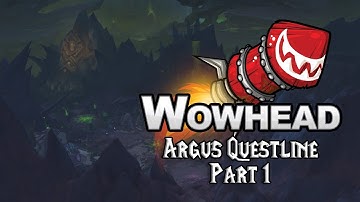 Argus Questline Part 1 - Patch 7.3